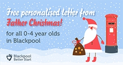 Free personalised letter from Father Christmas for all 0-4 year olds